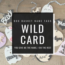 Load image into Gallery viewer, WILD CARD Acrylic Name Tag, Birthday Party, Gift Tag, Personalized Name Tag, Halloween, Boo Basket, Ghost gift tag
