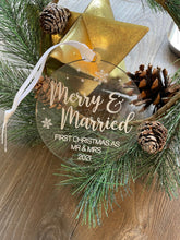 Load image into Gallery viewer, Merry &amp; Married Acrylic Engraved Ornament
