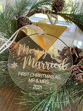 Load image into Gallery viewer, Merry &amp; Married Acrylic Engraved Ornament
